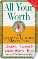 cover of All Your Worth: The Ultimate Lifetime Money Plan by Elizabeth Warren