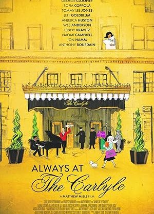 Poster of Always at the Carlyle