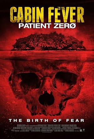 Poster of Cabin Fever: Patient Zero