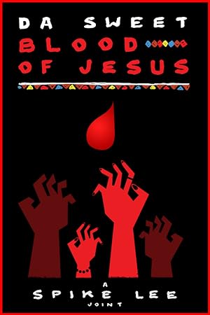 Poster of Da Sweet Blood of Jesus