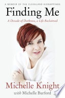 cover of Finding Me: A Decade of Darkness