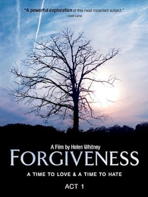 Poster of Forgiveness: A Time to Love and a Time to Hate