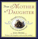 cover of From Mother to Daughter: Thoughts and Advice on Life