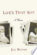 cover of Life's That Way: A Memoir