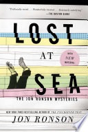 cover of Lost at Sea: The Jon Ronson Mysteries