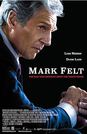 Poster of Mark Felt: The Man Who Brought Down the White House