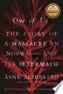 cover of One of Us: The Story of Anders Breivik and the Massacre in Norway