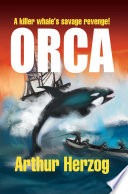 cover of Orca: The Killer Whale