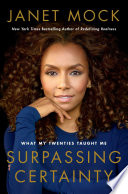 cover of Surpassing Certainty: What My Twenties Taught Me