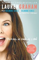 cover of Talking as Fast as I Can: From Gilmore Girls to Gilmore Girls (and Everything in Between)