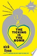 cover of The Ticking Is the Bomb: A Memoir