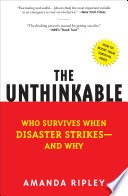 cover of The Unthinkable: Who Survives When Disaster Strikes- and Why