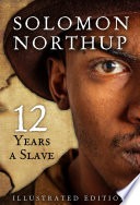 cover of Twelve Years A Slave by Solomon Northup