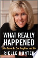 cover of What Really Happened: John Edwards