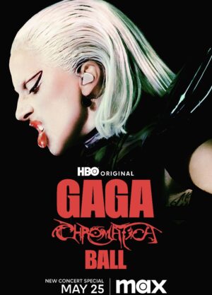 Movie poster for Gaga Chromatica Ball