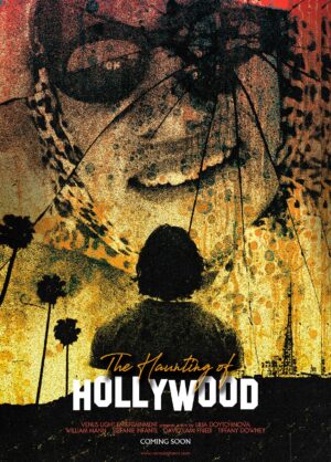 Movie poster for "The Haunting of Hollywood"