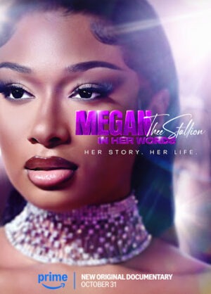 Movie poster for "Megan Thee Stallion: In Her Words"