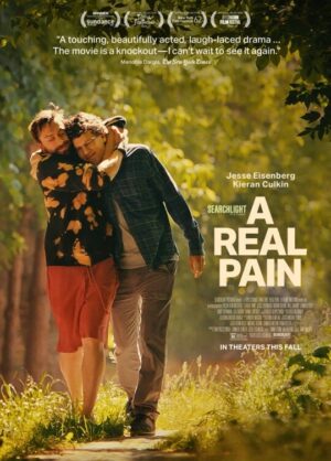 Movie poster for "A Real Pain'