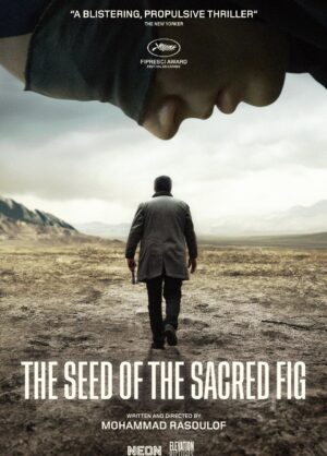 Movie poster for "The Seed of the Sacred Fig"