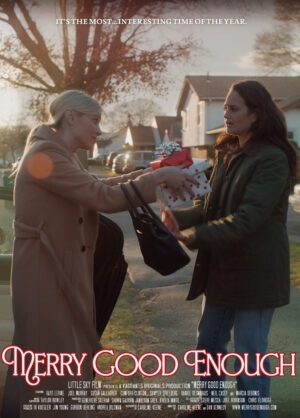 Movie poster for "Merry Good Enough"