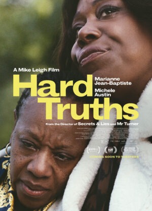 Movie poster for "Hard Truths"