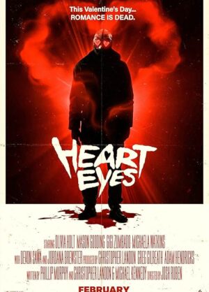 Movie poster for "Heart Eyes"