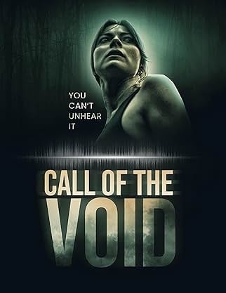 Call of the Void Movie poster for "Call of the Void"