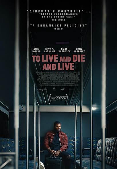 Movie poster for "To Live and Die and Live"