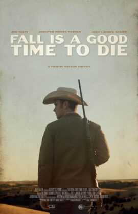 Movie poster for "Fall is a Good Time to Die"