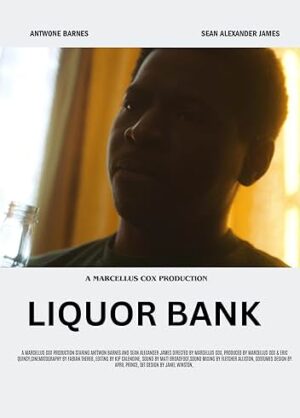 Movie poster for "Liquor Bank"