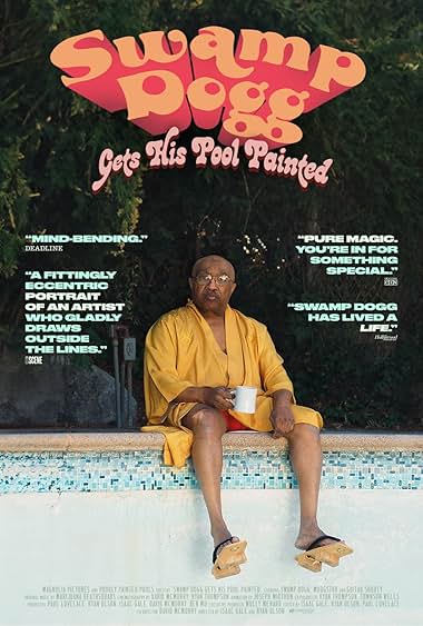 Movie poster for "Swamp Dogg Gets His Pool Painted"