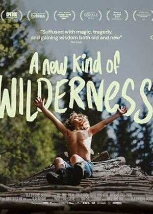 Movie poster for "A New Kind of Wilderness"