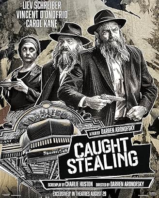 Caught Stealing Movie poster for "Caught Stealing"