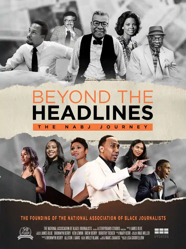 Movie poster for "Beyond The Headlines: The NABJ Journey"