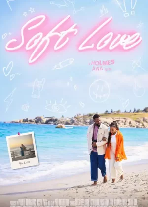 Movie poster for "Soft Love"