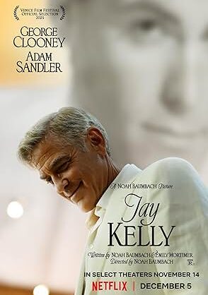 Movie poster for "Jay Kelly"