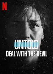 Poster for "Untold: Deal with the Devil"