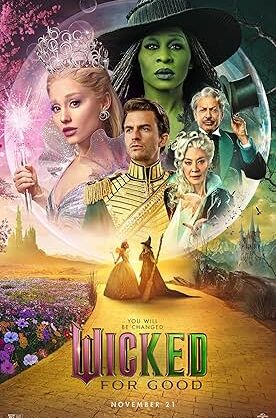 Movie poster for "Wicked: For Good"