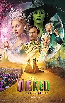 Wicked- For Good Movie poster for "Wicked: For Good"