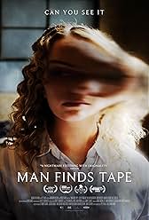 Movie poster for "Man Finds Tape"