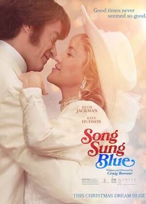 Movie poster for "Song Sung Blue" (2025)