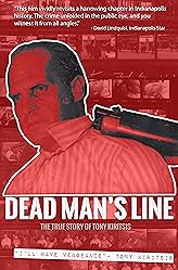 Movie poster for "Dead Man’s Line: The Tony Kiritsis Story"