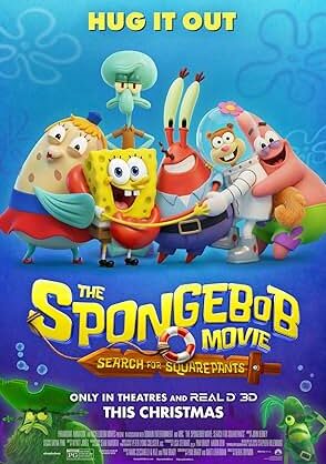 Movie poster for "The SpongeBob Movie: Search for Square Pants"