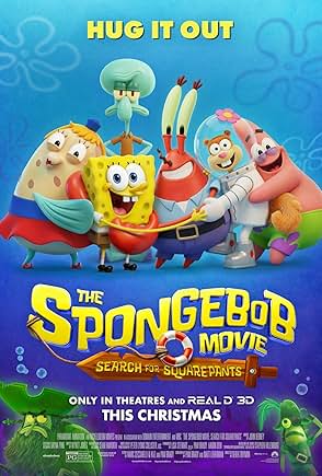 Movie poster for "The SpongeBob Movie: Search for Square Pants"