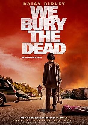 Movie poster for "We Bury the Dead"
