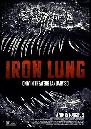 Movie poster for "Iron Lung"