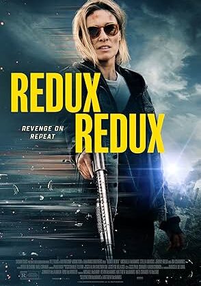 Movie poster for "Redux Redux"
