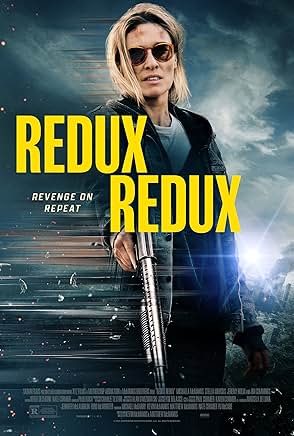 Movie poster for "Redux Redux"