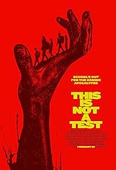 Movie poster for "This Is Not a Test"