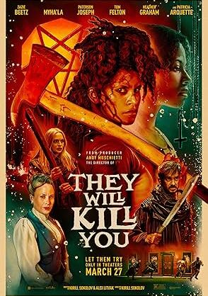 Movie poster for "They Will Kill You"